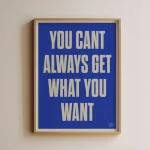 خرید تابلو You cant always get what you want