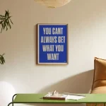 تابلو You cant always get what you want